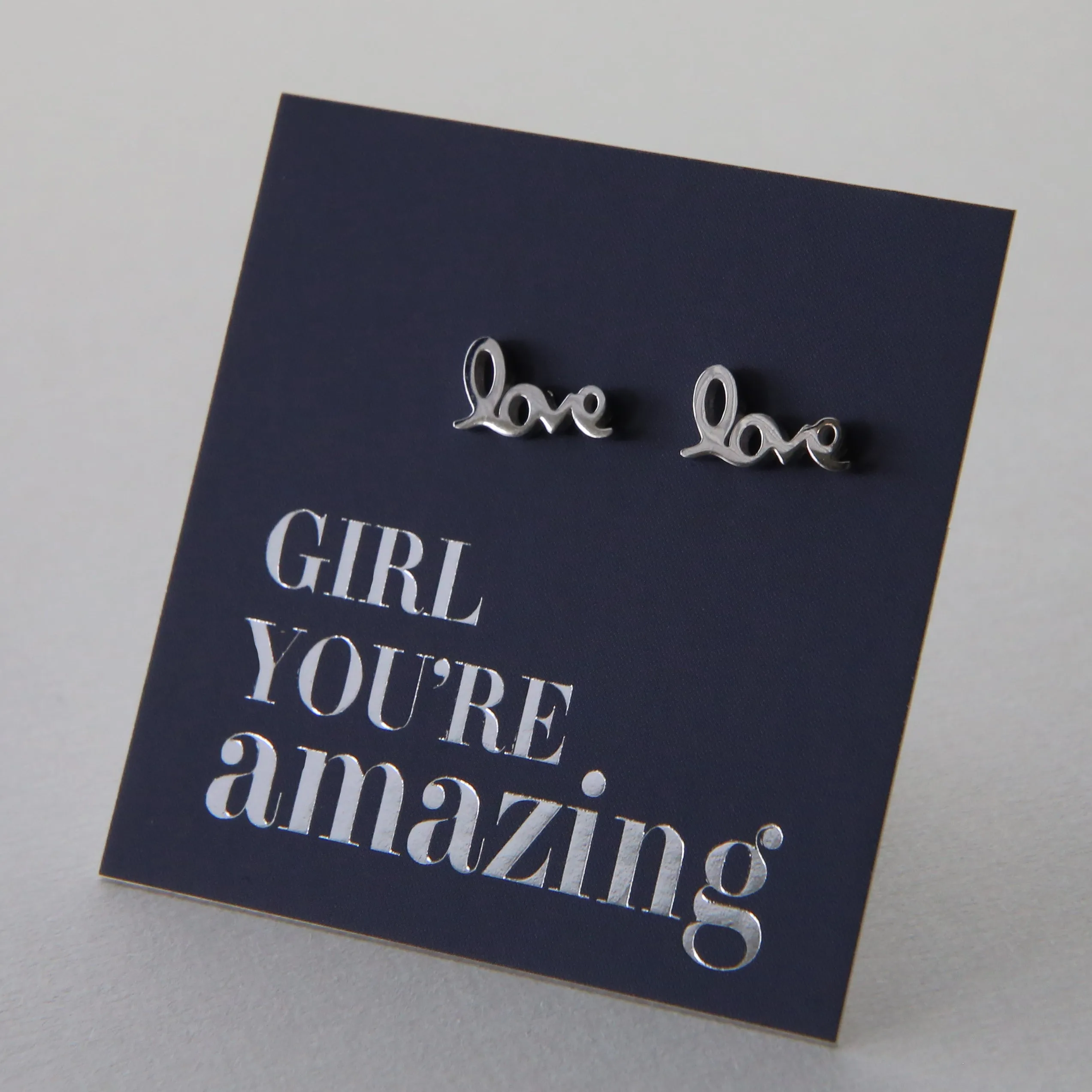 Stainless Steel Earring Studs - Girl You're Amazing - LOVE